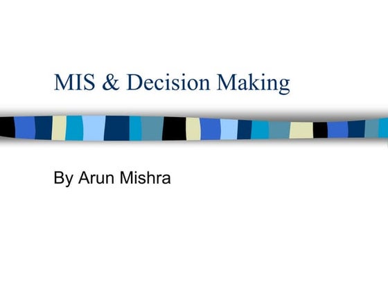 Mis & Decision Making