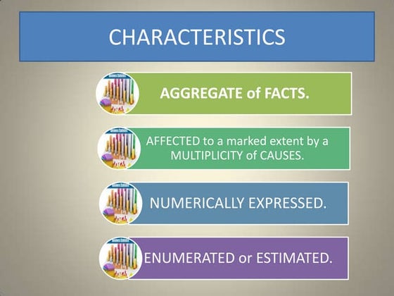 Nature, Scope, Functions and Limitations of Statistics