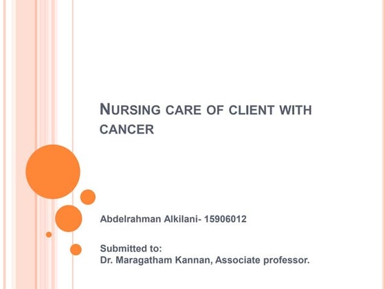 Nursing care of client with cancer