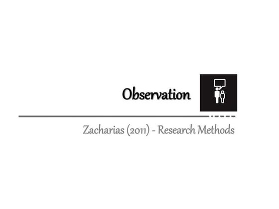 Observation