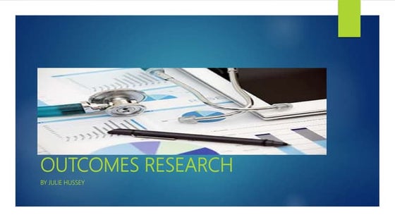 Outcomes research