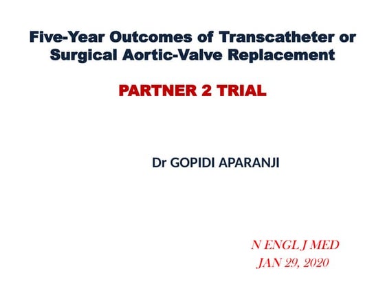 PARTNER 2 TRIAL five year outcomes .pptx