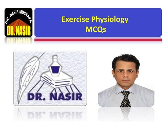 PHYSIOLOGY MCQS By DR. NASIR MUSTAFA (PHYSIOLOGY)