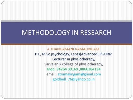 METHODOLOGY IN RESEARCH