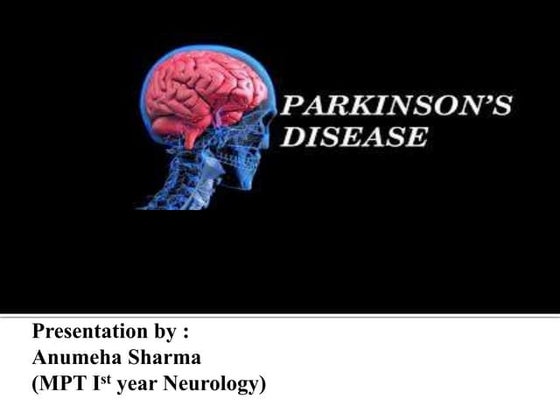 Parkinson's Disease & Physiotherapy Management 
