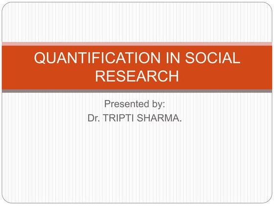 Quantification in social research