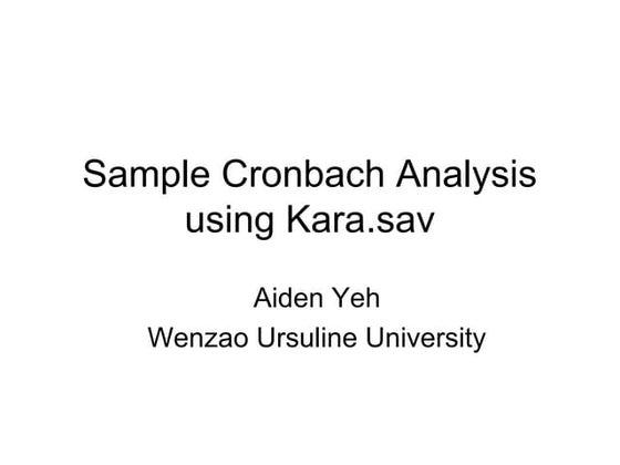 Sample cronbach analysis using kara