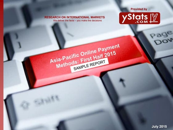 Sample Report: Asia-Pacific Online Payment Methods: First Half 2015