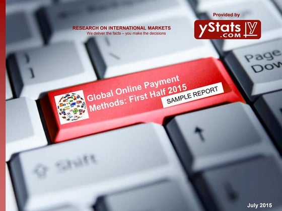 Sample Report: Global Online Payment Methods: First Half 2015
