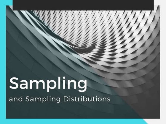 Sampling and sampling distributions