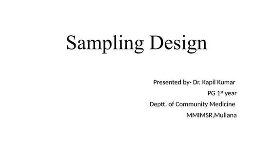 Sampling design. types, methods, merits and demerits