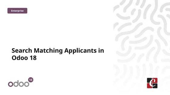 Search Matching Applicants in Odoo 18 - Odoo Slides
