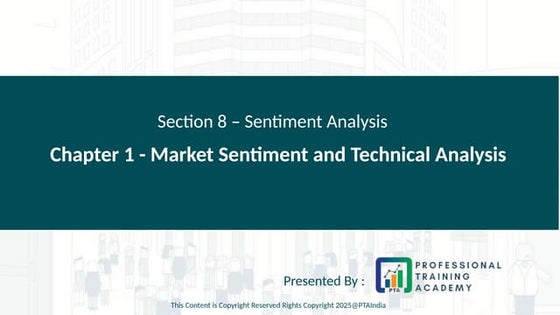 Section 8 - Chapter 1 - Market Sentiment & Technical Analysis