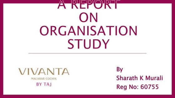 Sharath organiations study at vivanta  taj hotel