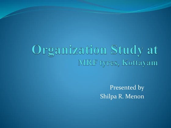 Shilpa organiations study at mrf tyres