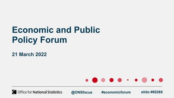 Economic and Public Policy Forum  - 21 March 2022