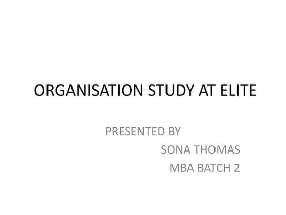 Sona organiations study at elite