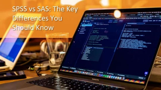 SPSS vs SAS_ The Key Differences You Should Know.pptx
