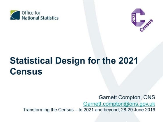 Statistical design for the 2021 Census