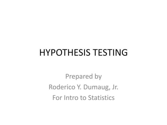 STATISTICS: Hypothesis Testing