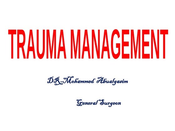 TRAUMA MANAGEMENTrbdheyegdhdhdhdhrd.pptx