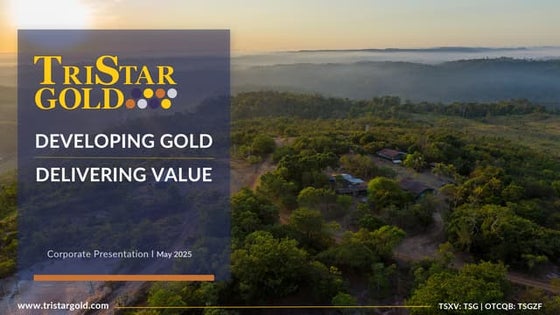 TriStar Gold Corporate Presentation May 2025