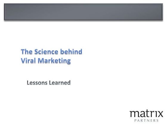 The Science behind Viral marketing