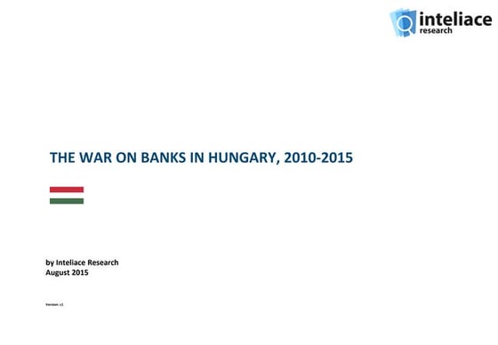 War on banks in Hungary, 2010-2015